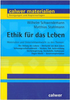 Ethik für das Leben - Stahlmann, Matthias;Schwendemann, Wilhelm