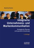 Integrierte Unternehmens- und Markenkommunikation