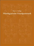 Mittelägyptische Grundgrammatik - Ockinga, Boyo G.