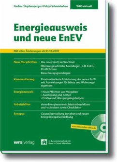 Energieausweis und neue EnEV, m. CD-ROM - Fischer, Bernd / Hopfensperger, Georg / Pably, Sabine / Schneiderhan, Wolfgang