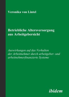 Betriebliche Altersversorgung aus Arbeitgebersicht - Lintel, Veronika von