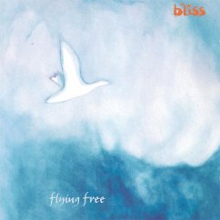 Flying Free - Bliss