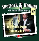 Der griechische Dolmetscher / Sherlock Holmes, Audio-CDs 13