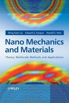 Nano Mechanics and Materials - Liu, Wing Kam;Karpov, Eduard G.;Park, Harold S.
