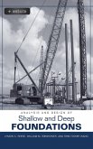 Analysis and Design of Shallow and Deep Foundations