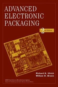 Advanced Electronic Packaging - Brown, William D.; Ulrich, Richard K.