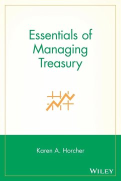 Essentials of Treasury - Horcher, Karen A.