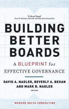 Building Better Boards - Nadler, David A.; Behan, Beverly; Nadler, Mark