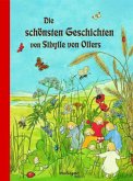 Die schönsten Geschichten von Sibylle von Olfers