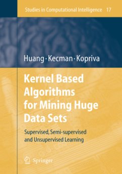 Kernel Based Algorithms for Mining Huge Data Sets - Huang, Te-Ming;Kecman, Vojislav;Kopriva, Ivica