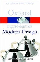 A Dictionary of Modern Design - Woodham, Jonathan M.