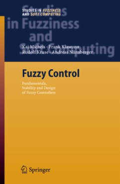 Fuzzy Control - Michels, Kai;Klawonn, Frank;Kruse, Rudolf