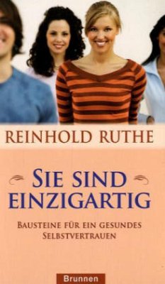 Sie sind einzigartig - Ruthe, Reinhold