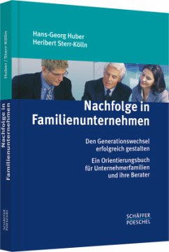 Nachfolge in Familienunternehmen - Huber, Hans-Georg;Sterr-Kölln, Heribert