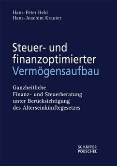 Steuer- und finanzoptimierter Vermögensaufbau - Held, Hans-Peter; Krauter, Hans-Joachim