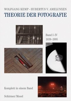 Theorie der Fotografie - Kemp, Wolfgang;Amelunxen, Hubertus von