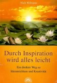 Durch Inspiration wird alles leicht