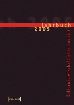 Kulturwissenschaftliches Institut, Jahrbuch 2005 - Kulturwissenschaftliches Institut (Hrsg.)