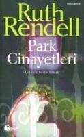Park Cinayetleri - Rendell, Ruth