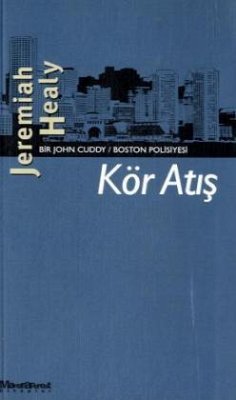 Kör Atis Bir John Cuddy - Healy, Jeremiah F.