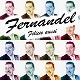 Fernandel-Felicie Aussi