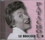 Patachou - Le Bricoleur