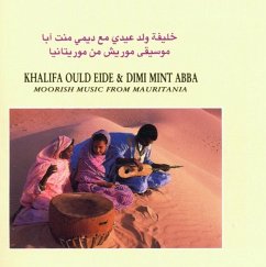 Moorish Music From Mauritania - Eide,Khalifa Ould & Abba,Dimi Mint