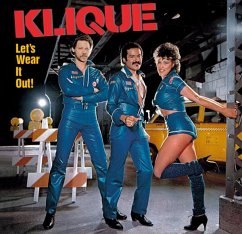 Klique - Let'S Wear It Out - Klique