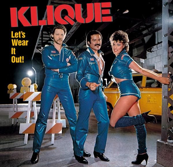 Klique - Let'S Wear It Out
