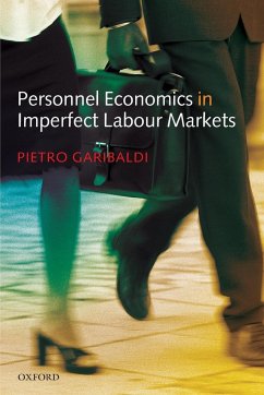 Personnel Economics in Imperfect Labour Markets - Garibaldi, Pietro