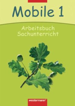 1. Schuljahr / Mobile Sachunterricht, Ausgabe 2006 Hessen u. Rheinland-Pfalz