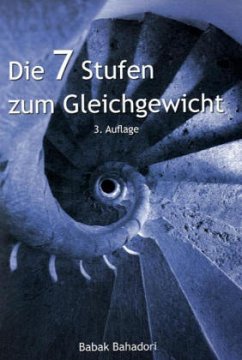 Die 7 Stufen zum Gleichgewicht - Bahadori, Babak