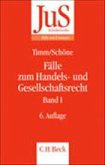 Fälle zum Handels- und Gesellschaftsrecht Band I