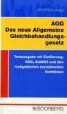 AGG, Das neue Allgemeine Gleichbehandlungsgesetz