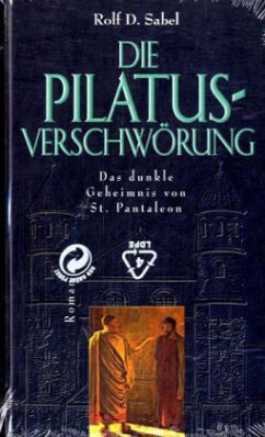 Die Pilatus-Verschwörung - Sabel, Rolf D.