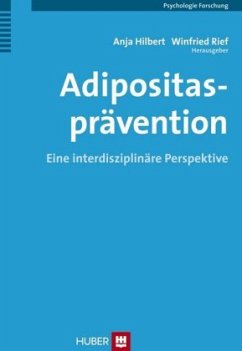 Adipositasprävention - Hilbert, Anja / Rief, Wilfried (Hgg.)