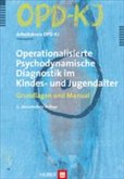OPD-KJ - Operationalisierte Psychodynamische Diagnostik im Kindes- und Jugendalter
