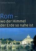 Rom - wo der Himmel der Erde so nahe ist