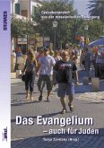 Das Evangelium - auch für Juden