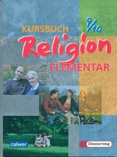 Kursbuch Religion Elementar 9/10 / Kursbuch Religion Elementar