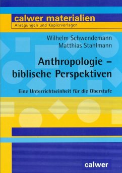 Anthropologie - biblische Perspektiven - Schwendemann, Wilhelm;Stahlmann, Matthias