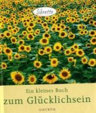 Ein kleines Buch zum Glücklichsein