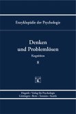 Denken und Problemlösen / Enzyklopädie der Psychologie C.2. Kognition, (Serie »Kognition«,