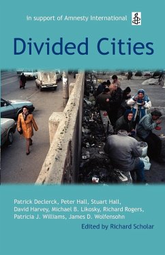 Divided Cities - Scholar, Richard (ed.)