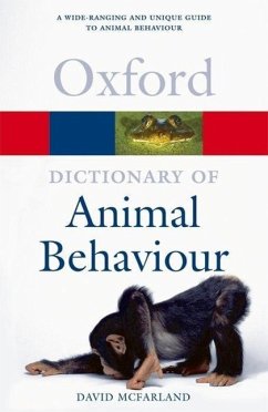 A Dictionary of Animal Behaviour - McFarland, David (Formerly fellow of Balliol College, Oxford)