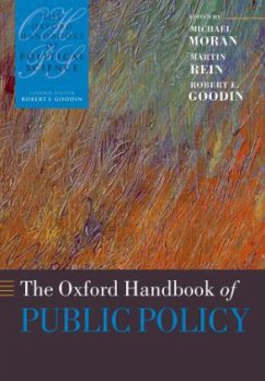 The Oxford Handbook of Public Policy - Moran, Michael; Rein, Martin; Goodin, Robert E.