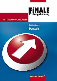 Finale - Prüfungstraining Hauptschulabschluss Nordrhein-Westfalen / Finale - Prüfungstraining Mittlerer Schulabschluss: Basiswissen Deutsch: Ausgabe 2006 - Jelko Peters