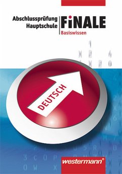 Finale - Prüfungstraining Hauptschulabschluss: Prüfungstraining Hauptschulabschluss - Basiswissen / Basiswissen Deutsch: Ausgabe 2006: Mittlerer Schulabschluss - Peters, Jelko