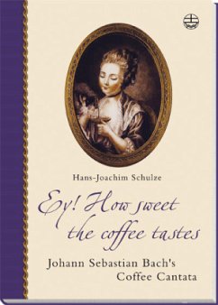 Ey! How sweet the coffee tastes, w. Audio-CD - Schulze, Hans-Joachim