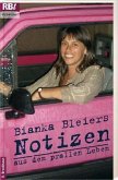 Bianka Bleiers Notizen aus dem prallen Leben Bianka Bleiers Notizen aus dem prallen Leben